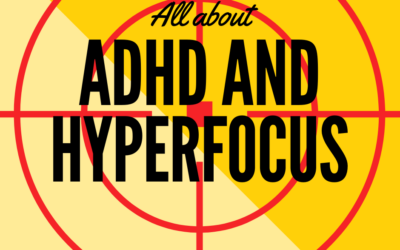 ADHD and Hyperfocus: A Double-Edged Sword of Neurodivergence